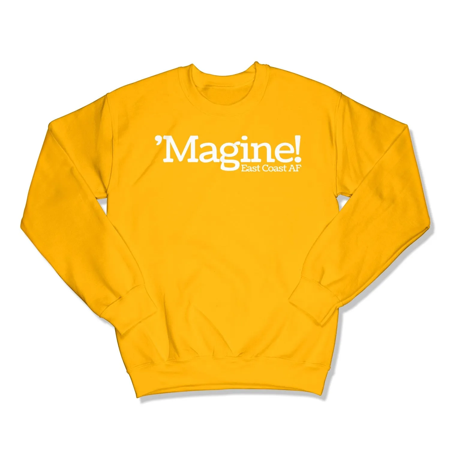 'Magine! Unisex Crewneck Sweatshirt